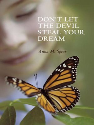 cover image of Don't Let The Devil Steal Your Dream